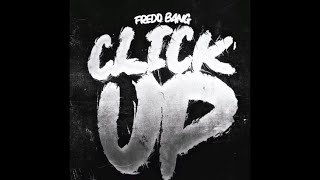 Click up fredo bang clean best version [upl. by Woody]