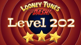 Looney Tunes Dash  Level 202  3 Stars [upl. by Einneb]