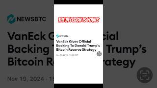 VANECK ENDORSES trump STRATEGIC BITCOIN RESERVE [upl. by Ahtar]