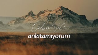 Orhan Veli Kanık  Anlatamıyorum [upl. by Noble328]