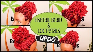 Loc Style Tutorial 46  Fishtail Braid amp Loc Petals  Easy amp Simple  Dreadlock Hairstyles [upl. by Anoi]