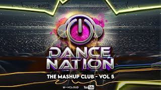 The Mashup Club Vol 5  Mashups amp Remixes of Popular Songs 2024  Party DJ Remix Song Club Music Mix [upl. by Nonarb]