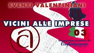 Eventi Valentiniani a Terni  Vicini alle Imprese un programma di Confartigianato  03 [upl. by Amadas938]