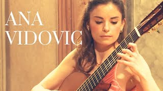 Ana Vidovic plays Vals Venezolano No 2 by Antonio Lauro クラシックギター [upl. by Morrie]