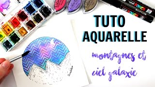 TUTO AQUARELLE  Ciel galaxie et montagnes [upl. by Analla]