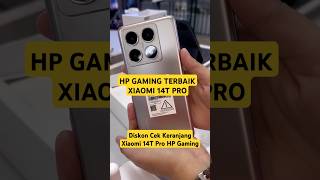 HP GAMING TERBAIK XIAOMI 14T PRO RAM 12GB ROM 512GB  REVIEW HP GAMING NGEBUT MURAH [upl. by Annawoj]