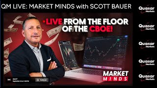 Market Minds Live from the CBOE floor with Prosper Trading Academy CEO Scott Bauer [upl. by Elam]