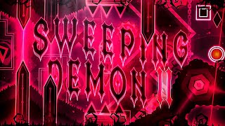 SWEEPING DEMON II VERIFIED 15 MILLION ATTEMPTS [upl. by Evangelist529]