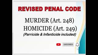 Homicide Article 249 Murder Article 248 Parricide Article 246 Infanticide Article 255 [upl. by Rowe]