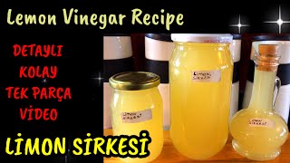 LİMON SİRKESİ NASIL YAPILIR TÜM DETAYLARIYLA  How to Make Lemon Vinegar [upl. by Pandich533]