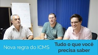 Video Cast 1 Tudo sobre a nova regra do ICMS [upl. by Aciraj]