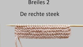 Leren breien Breiles 2 de rechte steek [upl. by Corty]