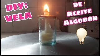 Como hacer LAMPARA con ACEITE y ALGODON 💡 Lampara Casera [upl. by Yllim943]