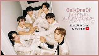 OnlyOneOf Live  OnlyOneOf HAPPY 5th ANNIVERSARY [upl. by Gun477]