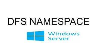 DFS NAMESPACE IN WINDOWS SERVER 2022 [upl. by Tezil]