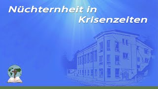 Nüchternheit in Krisenzeiten [upl. by Nereids]