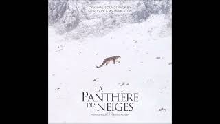 Nick Cave  La Panthère Des Neiges  Original Soundtrack [upl. by Inod]