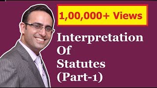 INTERPRETATION OF STATUTES Part1 [upl. by Ennis549]