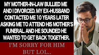 I divorced my quotmommys boyquot husband after MIL bullying—10 years later [upl. by Llirred]