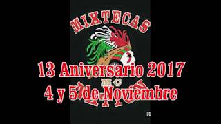 MIXTECAS MC 13 ANIVERSARIO [upl. by Yesnnyl920]