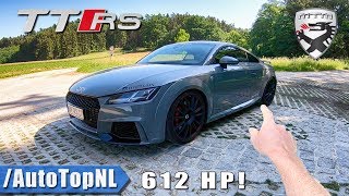 612HP Audi TT RS MTM 300kmh REVIEW POV on AUTOBAHN amp ROAD by AutoTopNL [upl. by Anselme755]