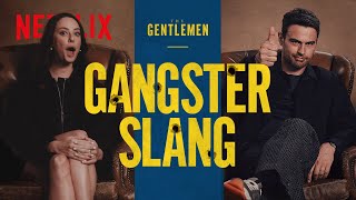 The Cast of The Gentlemen Guess Gangster Slang  Netflix [upl. by Atiuqcaj806]