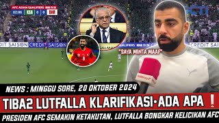 🔴AFC DI BUAT KECEWA  Pernyataan Berani Lutfalla Kejutkan Publik Bahrain  Nasib AFC Di Ujung Tanduk [upl. by Poulter]