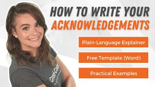 How To Write Acknowledgements In A Thesis Or Dissertation With Examples  Free Template [upl. by Ardnasil]