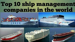 Top 10 ship management companies the world 2018 [upl. by Jr]