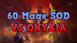 60 Mage Onyxia Season Of Discovery Week 1 [upl. by Niwhsa]