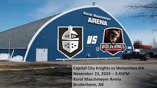 Capital City Knights vs Wolverines HA  November 23 2024 [upl. by Hsirrehc546]