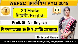 WBPSC Clerkship PYQ 2019  30 Marks English Shift 1  Target WBPSC Clerkship 2023  By Saswati Mitra [upl. by Neelrad]