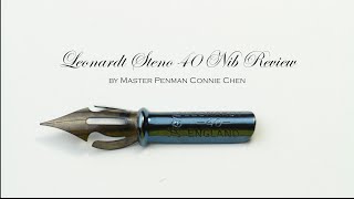 Leonardt Steno 40 Calligraphy Nib Review by Master Penman Connie Chen [upl. by Hadleigh]