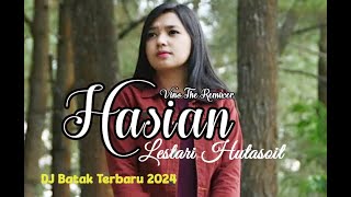 DJ Remix Batak Viral  Hasian  Lestari Hutasoit [upl. by Carman]