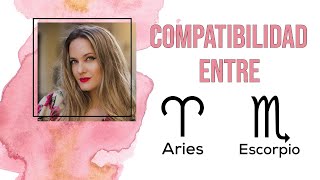 Compatibilidad de Signos  Aries y Escorpio  quotEscariesquot ♈♏ [upl. by Misa498]