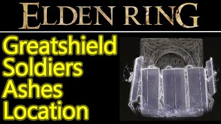 Elden Ring greatshield soldiers ashes summoning spirit location guide [upl. by Aihsenal]