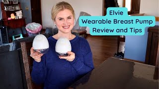 Elvie Wearable Breast Pump Review and Tips [upl. by Atipul106]