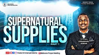 SUPERNATURAL SUPPLIES PT 1 I NOVEMBER FASTING amp PRAYER SERIES  041124  Pastor Emmanuel Edema [upl. by Angid975]