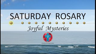 Saturday Rosary • Joyful Mysteries of the Rosary 💙 Ocean View [upl. by Chilson]