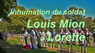 Inhumation du soldat Louis Mion 18921914 à Lorette [upl. by Kalinda755]