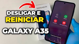 Como Desligar e Reiniciar seu Samsung Galaxy A35 [upl. by Nairdad]