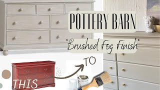 Brushed Fog Finish  Another Pottery Barn Dupe [upl. by Yelnikcm132]