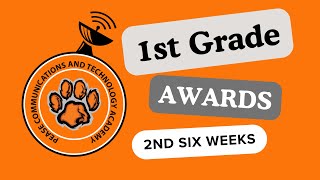 1st Grade 2nd 6 Weeks Awards [upl. by Nahtannhoj]