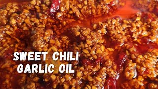 SWEET CHILI GARLIC OIL [upl. by Ingold]