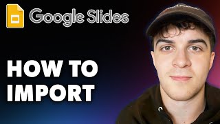 How to Import Google Slides Full 2024 Guide [upl. by Weismann]