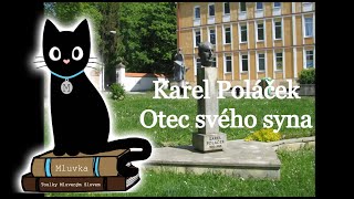 Karel Poláček  Otec svého syna Mluvené slovo CZ [upl. by Annauqal]