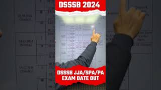 DSSSB JJASPAPA EXAM DATE OUT  DSSSB Exam Date 2024 shorts ytshorts [upl. by Sumerlin330]