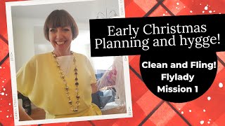 1  Early Christmas Hygge Planning  Flylady Missions clean and fling [upl. by Skillern]