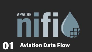 Apache Nifi  Aviation Data Flow  RESTful API with InvokeHTTP Processor  Part 1 [upl. by Winny]