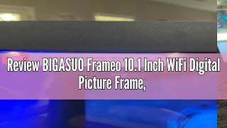 Review BIGASUO Frameo 101 Inch WiFi Digital Picture Frame 1280x800 HD IPS Touch Screen Photo Frame [upl. by Isyad]